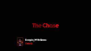 Sleeping With Sirens - The Chase |Lyrics|