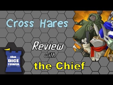 The Dice Tower: Chief Reviews Cross Hares