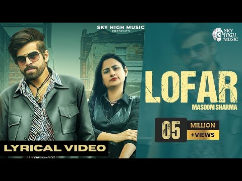 Lofar | Masoom Sharma (Lyrical Video) Swara Verma | Pinna Music | New Haryanvi Song Haryanvi 2025