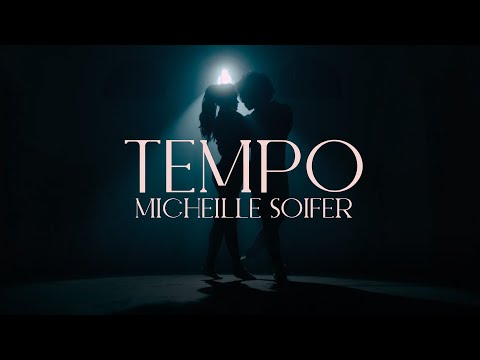 MICHEILLE SOIFER - TEMPO (Official Video)