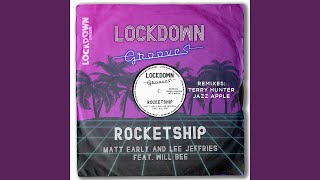 Rocketship (feat. Will Bee) (Terry Hunter Remix)