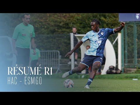 ⚽️ Résumé R1 : HAC - ESM GONFREVILLE L'ORCHER (0-2)