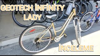 GEOTECH İNFİNİTY LADY İNCELEME (DELTA BİSİKLET) SİZLERE ÖZEL