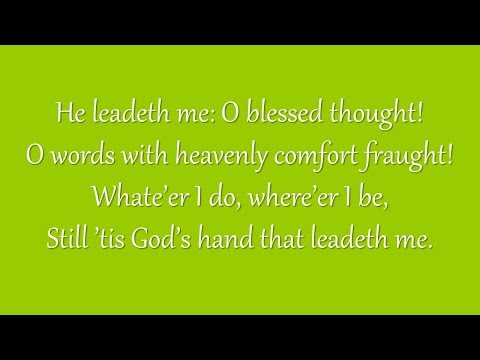 He Leadeth Me (Grace Community Church)