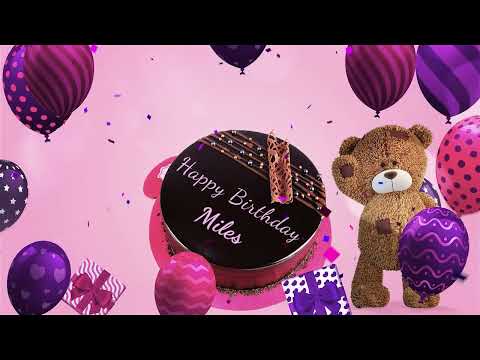 Happy Birthday Miles | Miles Happy Birthday Song