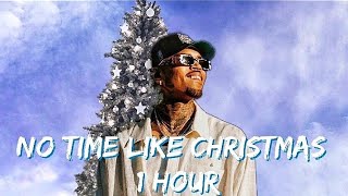 Chris Brown - No Time Like Christmas [ 1 Hour ]