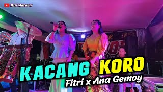Download lagu Kacang Koro - Fitri x Ana Gemoy | Live Cover Versi Gondang mp3 Download lagu Kacang Koro - Fitri x Ana Gemoy | Live Cover Versi Gondang mp3