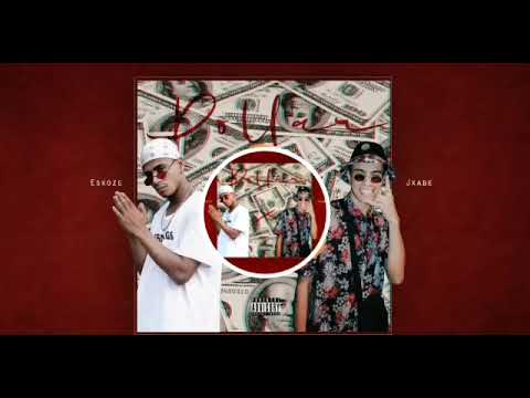 1- Eskoze $ Dollar $ feat. Jxabe