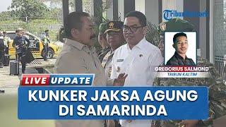 Kunker Mendadak ke Kaltim, Jaksa Agung RI Lakukan Agenda Pemantauan Langsung Kinerja di Daerah