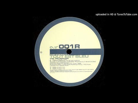 Ame Strong S.A. - Tout Est Bleu (16B Instrumental Dub Mix 'For G')