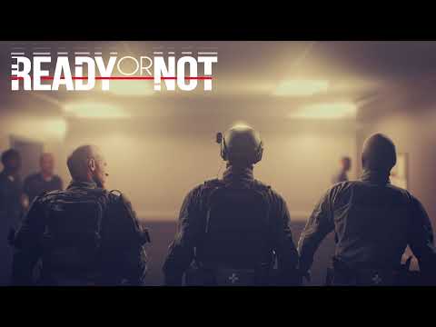 Ready Or Not OST - Alternate Combat Music