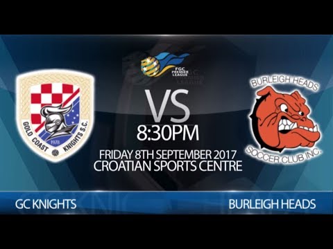 FGC Premier League Preliminary Final - GC Knights vs Burleigh Heads (2-0)