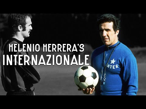 Catenaccio and La Grande Inter: A Tactical Guide to Helenio Herrera's Internazionale