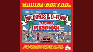Cruise Control (daZZla &amp; Doris Remix) (feat. MysDiggi)
