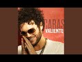 Valiente