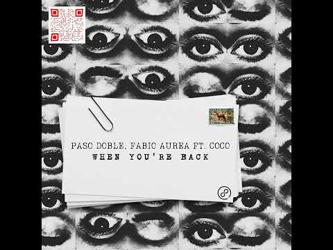 Paso Doble, Fabio Aurea, Coco - When You're Back | Afro House Source | #supportartists👇#afrohouse