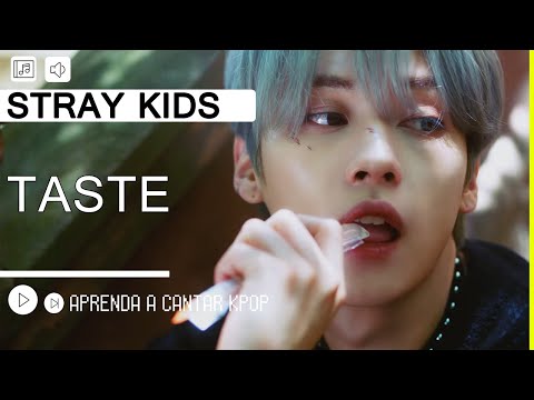 Taste - Stray Kids