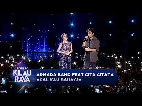 Dikelilingi Cahaya Indah, Armada Band feat Cita Citata [ASAL KAU BAHAGIA] - RTKR (23/9)