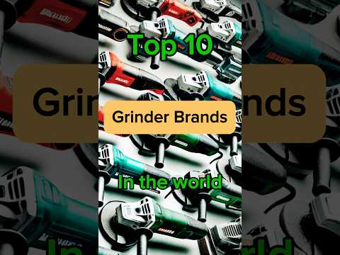 Top 10 Angle Grinder Brands in the World | Best Angle Grinders 2025 #toolreviews #diytools #top10