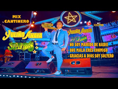 MIX CANTINERO - NO SOY MARIDO DE NADIE - BANDA SUPER BRASS 2022