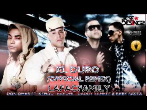 El Duro. Don Omar Ft. Kendo Kaponi, Daddy Yankee & Baby Rasta - El Duro (Remix)