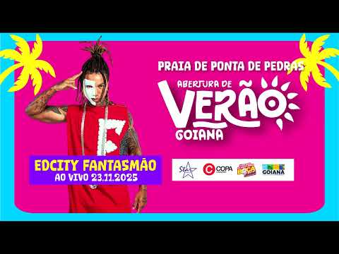 EDCITY FANTASMÃO NA PRAIA DE PONTA DE PEDRAS - GOIANA-PE 23.11.2025 BOCA CDS O CERTINHO DE GOIANA-PE