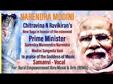 NARENDRA MODINI | New Raga in Honour of the PM | For Rural Empowerment thru Music & Arts | Ravikiran