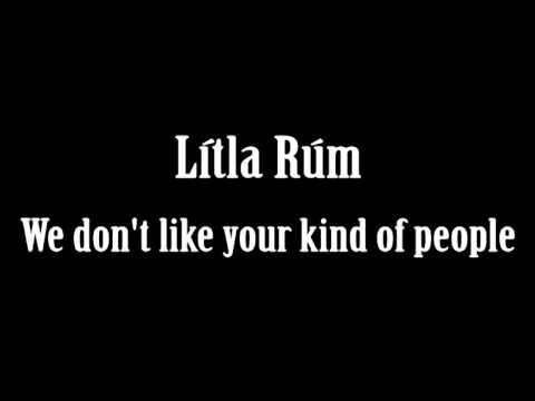 Lítla Rúm - We don't like your kind of people (Prix FO 2001)