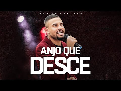 MAX DO CORINHO - ANJO QUE DESCE