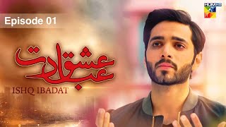 Ishq Ibadat - Episode 01 -  Wahaj Ali - Anum Fayya