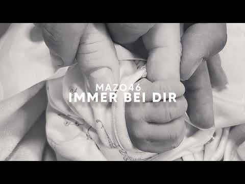 Mazo46 - Immer bei dir (Official Audio)