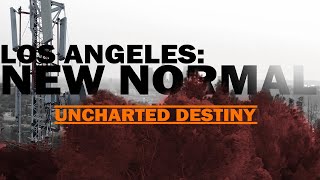 LOS ANGELES: NEW NORMAL - free documentary