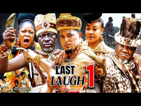 THE LAST LAUGH SEASON 1 -(New Trending Movie)Van Vicker,Kanayo.o Kanayo,Eve Esin 2023 Latest Movie
