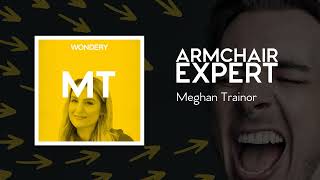 Meghan Trainor | Armchair Expert with Dax Shepard