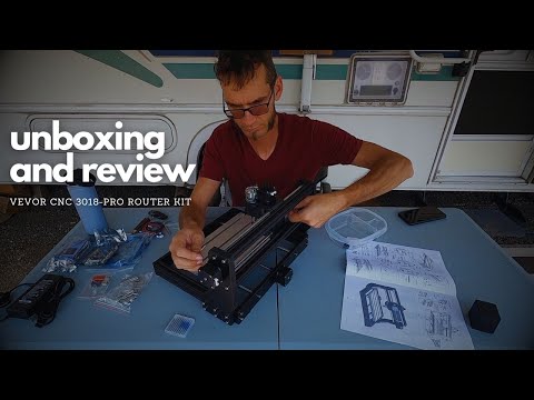 VEVOR CNC 3018-PRO Router Kit Unboxing & Review