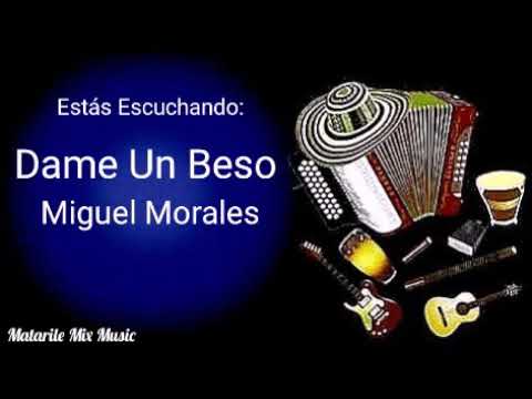 Dame Un Beso | Vallenato del Sur de Valencia #39