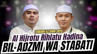 Download lagu SHOLAWAT MERDU AL HIJROTU - BIL AZMI WA STABATI | TERBARU AZZAHIR 2025 FULL LIRIK ARAB mp3 Download lagu SHOLAWAT MERDU AL HIJROTU - BIL AZMI WA STABATI | TERBARU AZZAHIR 2025 FULL LIRIK ARAB mp3