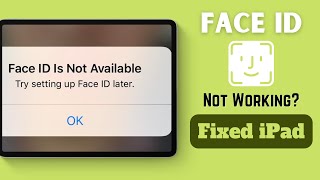 Face ID Not Working on iPad Pro/Air [Solved in 5 Easy Ways]