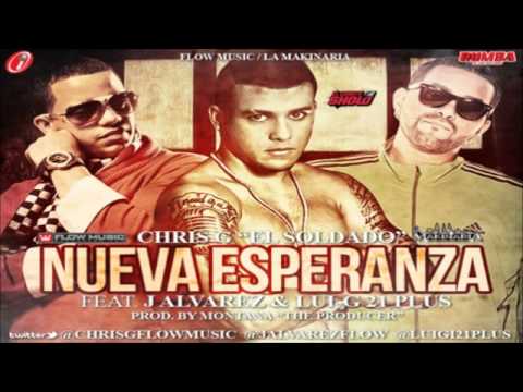 Chris G Ft. J Alvarez Y Lui-G 21 Plus - Nueva Esperanza - Letras/Lyrics REGGAETON ROMANTICO 2012