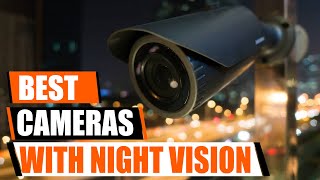 Best Night Vision Cameras of 2026 🔥 Top 5 Security Cams for Crystal Clear Night Footage