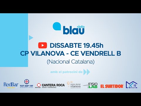 CP Vilanova - CE Vendrell B (Nacional Catalana)