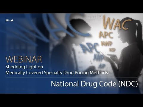 RJ Health - National Drug Code (NDC): Explained - Webinar Segment