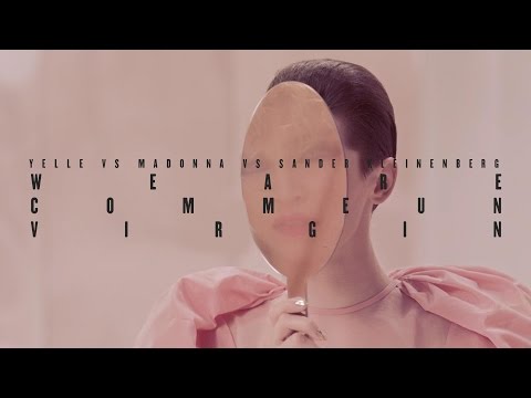 YELLE vs MADONNA vs SANDER KLEINENBERG | WE R COMME UN VIRGIN | MASHUP