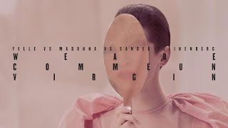 YELLE vs MADONNA vs SANDER KLEINENBERG | WE R COMME UN VIRGIN | MASHUP