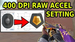 400 DPI BEST RAW ACCEL SETTINGS FOR VALORANT