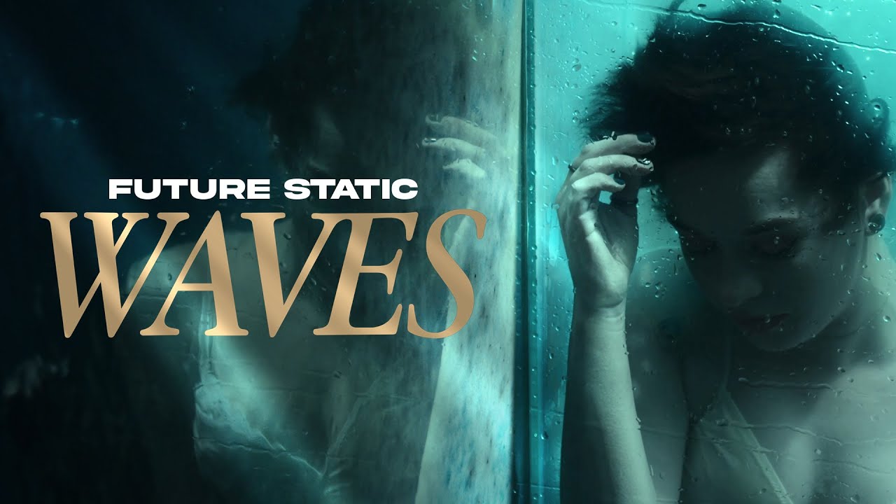 Future Static - Waves