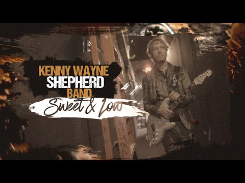 Kenny Wayne Shepherd - Sweet & Low (Official Music Video)