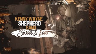 Musik-Video-Miniaturansicht zu Sweet & Low Songtext von Kenny Wayne Shepherd