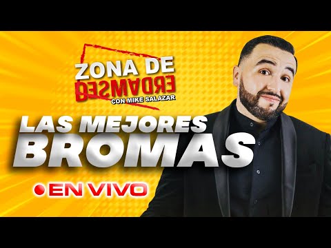 Compilación de las Mejores Bromas en Zona de Desmadre con Mike Salazar PARTE 1