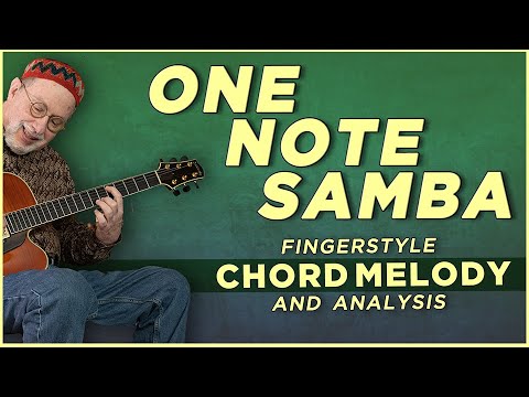 One Note Samba - Chord Melody Lesson